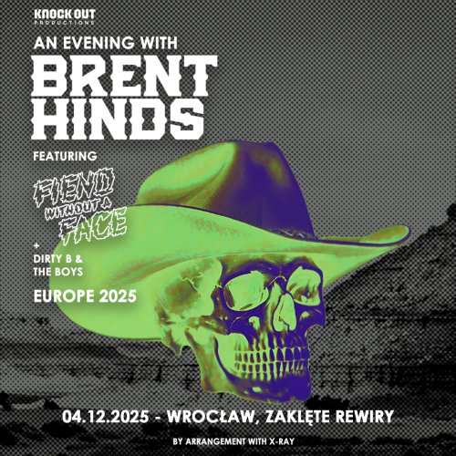AN EVENING WITH BRENT HINDS: FIEND WITHOUT A FACE